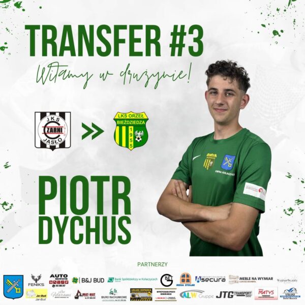Piotr Dychus nowym zawodnikiem ORŁA! 🟡🟢